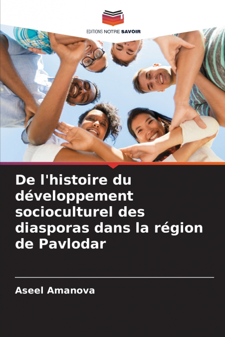 De l’histoire du développement socioculturel des diasporas dans la région de Pavlodar