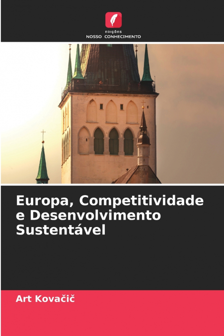 Europa, Competitividade e Desenvolvimento Sustentável