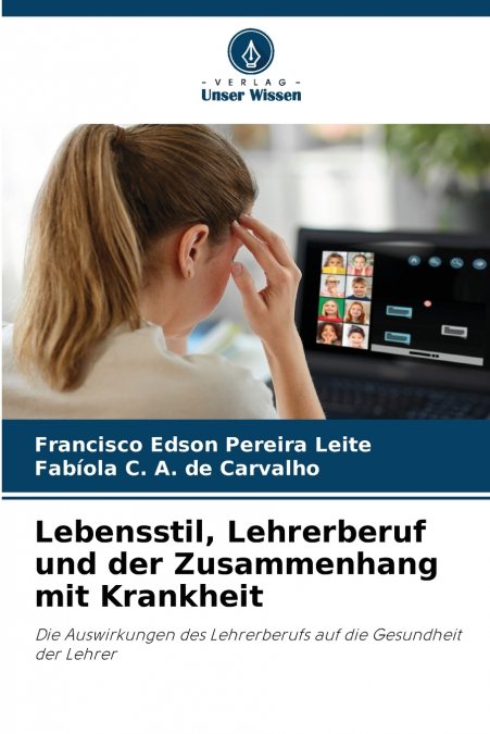 Lebensstil, Lehrerberuf und der Zusammenhang mit Krankheit