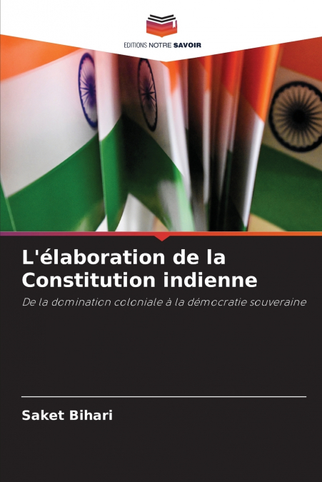 L’élaboration de la Constitution indienne