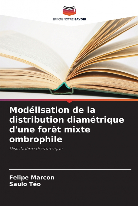 Modélisation de la distribution diamétrique d’une forêt mixte ombrophile