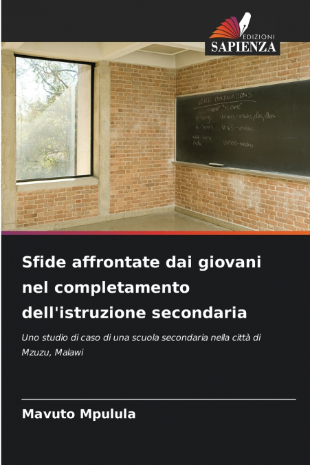 Sfide affrontate dai giovani nel completamento dell’istruzione secondaria