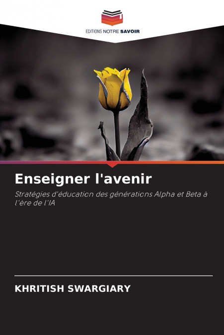 Enseigner l’avenir