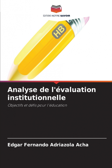 Analyse de l’évaluation institutionnelle