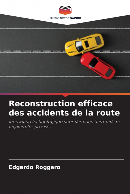 Reconstruction efficace des accidents de la route