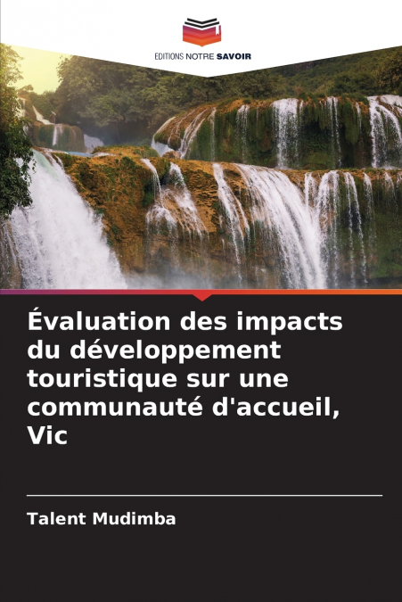 Évaluation des impacts du développement touristique sur une communauté d’accueil, Vic