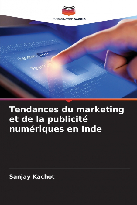 Tendances du marketing et de la publicité numériques en Inde