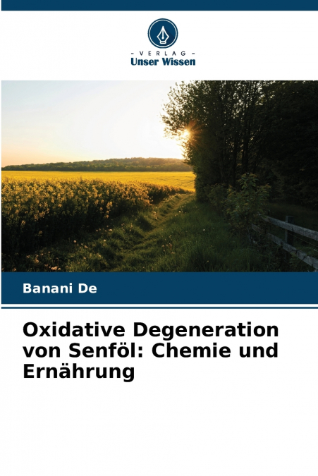 Oxidative Degeneration von Senföl