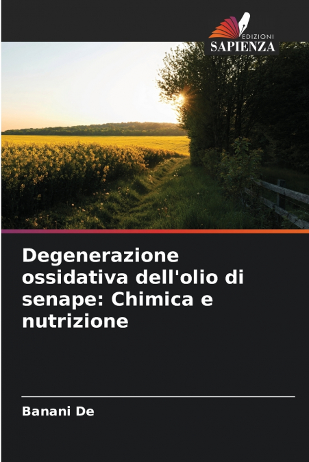 Degenerazione ossidativa dell’olio di senape