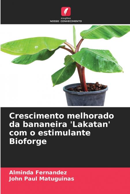 Crescimento melhorado da bananeira ’Lakatan’ com o estimulante Bioforge