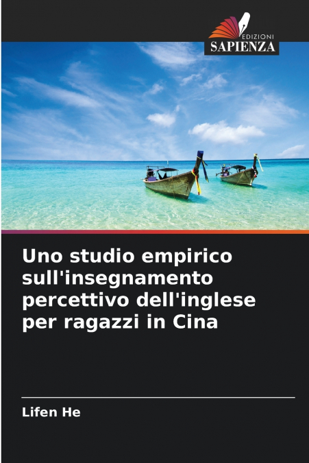 Uno studio empirico sull’insegnamento percettivo dell’inglese per ragazzi in Cina