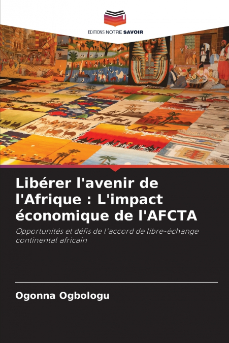 Libérer l’avenir de l’Afrique