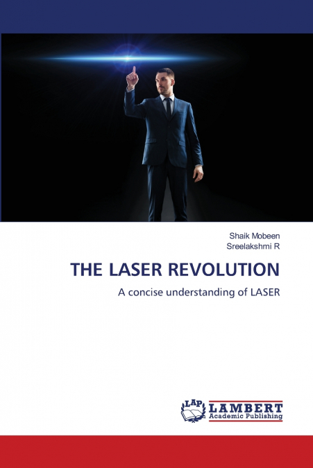 THE LASER REVOLUTION