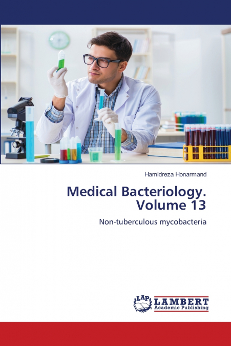 Medical Bacteriology. Volume 13