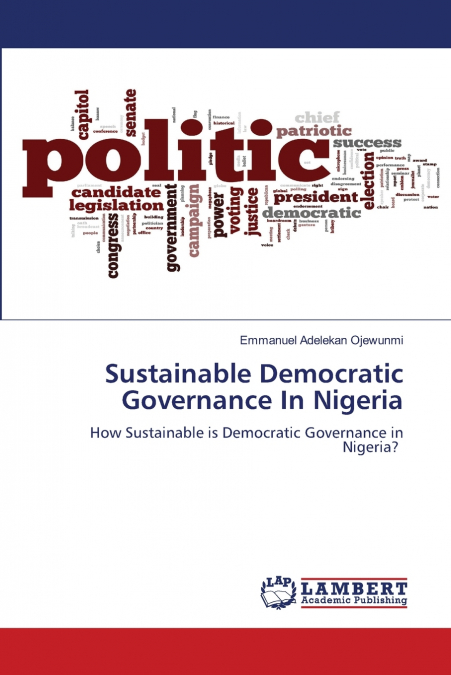 Sustainable Democratic Governance In Nigeria