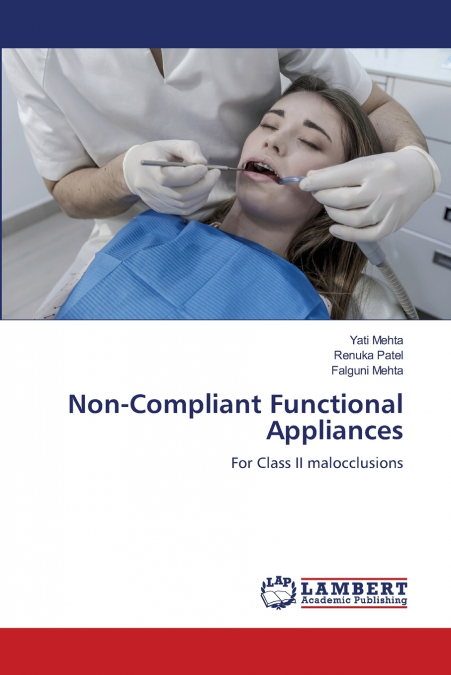 Non-Compliant Functional Appliances