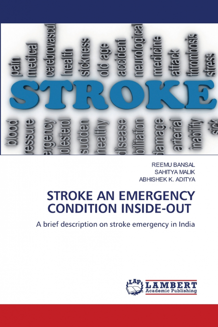 STROKE AN EMERGENCY CONDITION INSIDE-OUT