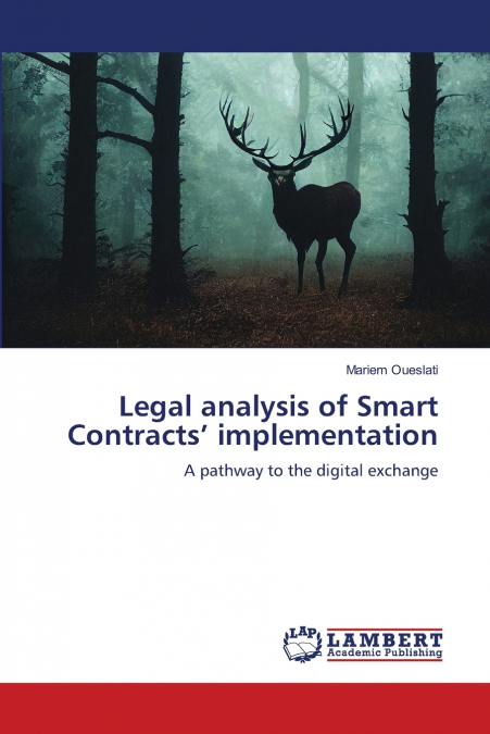 Legal analysis of Smart Contracts’ implementation