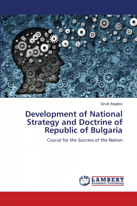 Development of National Strategy and Doctrine of Republic of Bulgaria