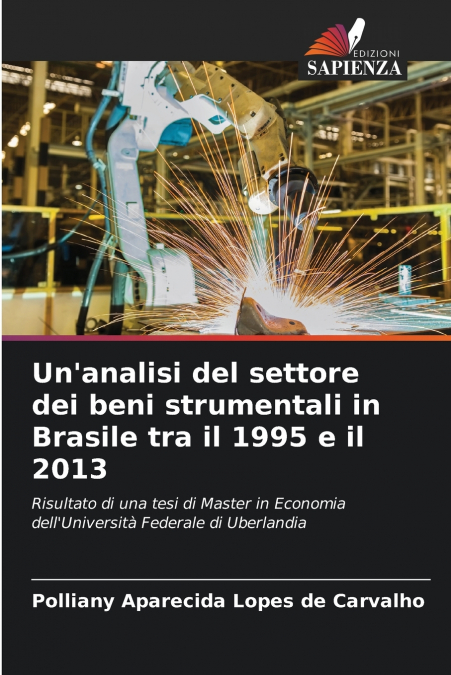 Un’analisi del settore dei beni strumentali in Brasile tra il 1995 e il 2013