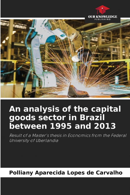 An analysis of the capital goods sector in Brazil between 1995 and 2013