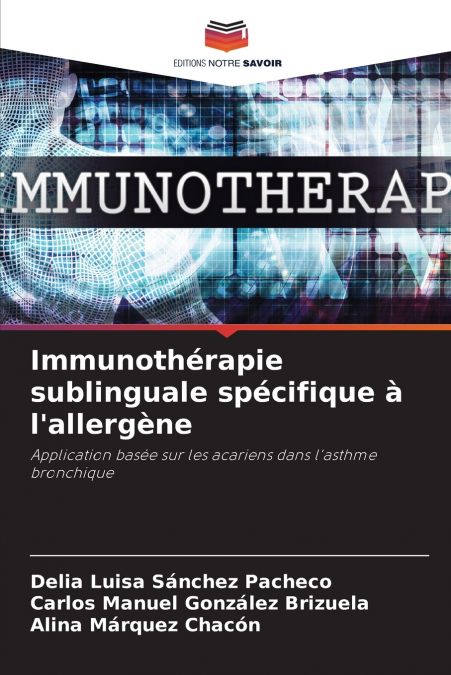 Immunothérapie sublinguale spécifique à l’allergène