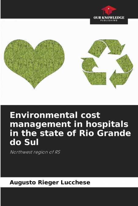 Environmental cost management in hospitals in the state of Rio Grande do Sul