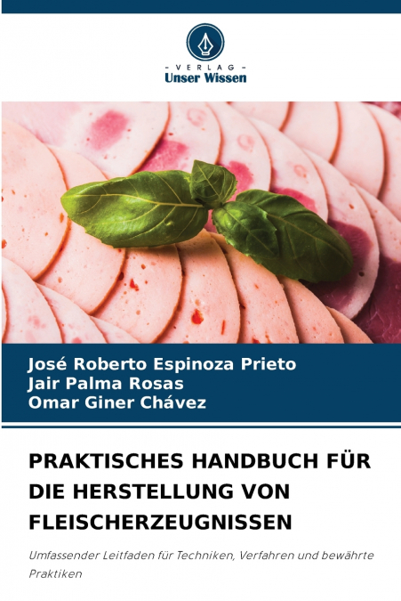 PRAKTISCHES HANDBUCH FÜR DIE HERSTELLUNG VON FLEISCHERZEUGNISSEN