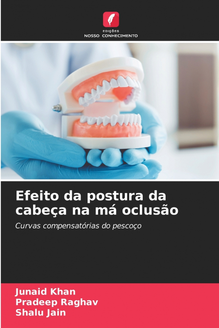 Efeito da postura da cabeça na má oclusão