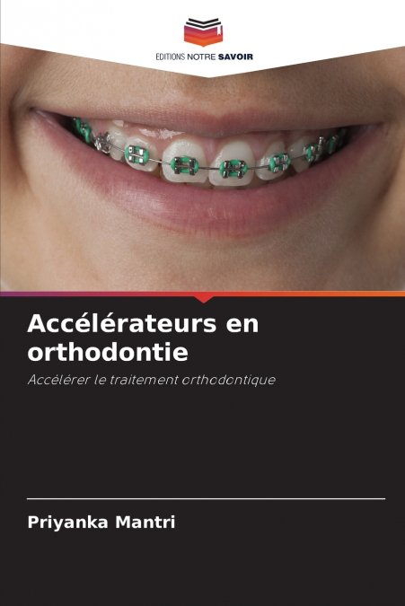 Accélérateurs en orthodontie
