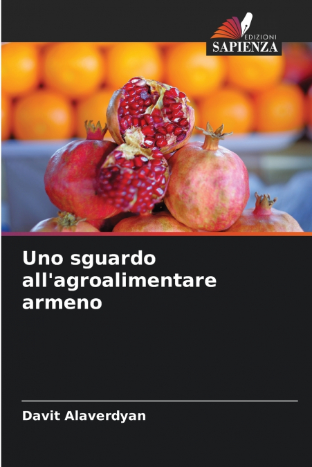 Uno sguardo all’agroalimentare armeno