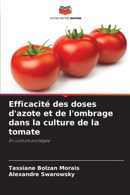 Efficacité des doses d’azote et de l’ombrage dans la culture de la tomate