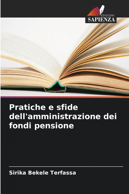 Pratiche e sfide dell’amministrazione dei fondi pensione