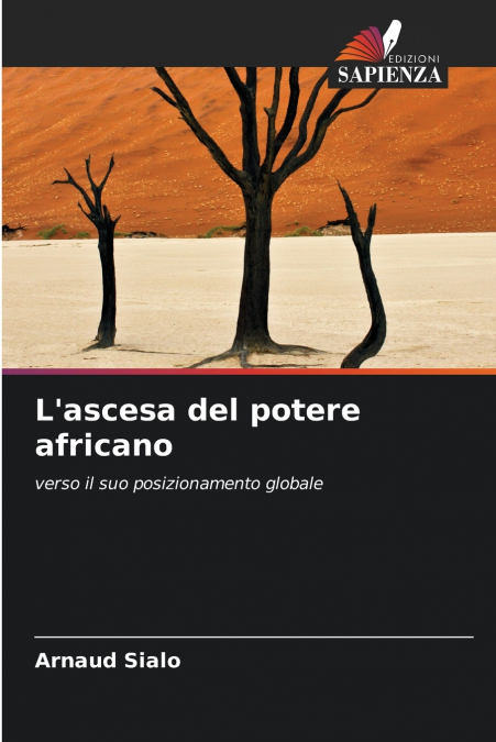 L’ascesa del potere africano
