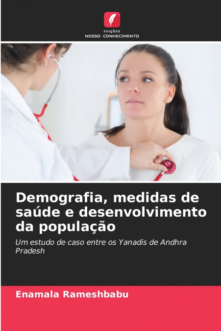 Demografia, medidas de saúde e desenvolvimento da população