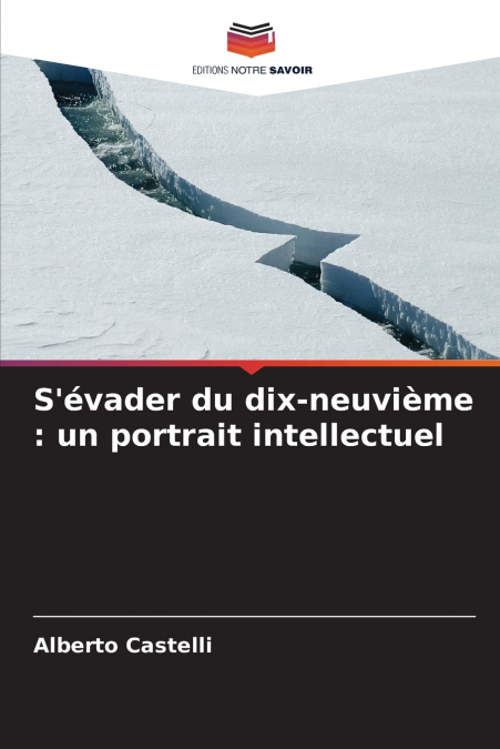 S’évader du dix-neuvième