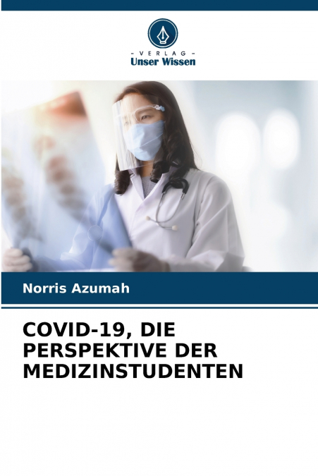 COVID-19, DIE PERSPEKTIVE DER MEDIZINSTUDENTEN
