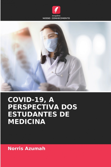 COVID-19, A PERSPECTIVA DOS ESTUDANTES DE MEDICINA