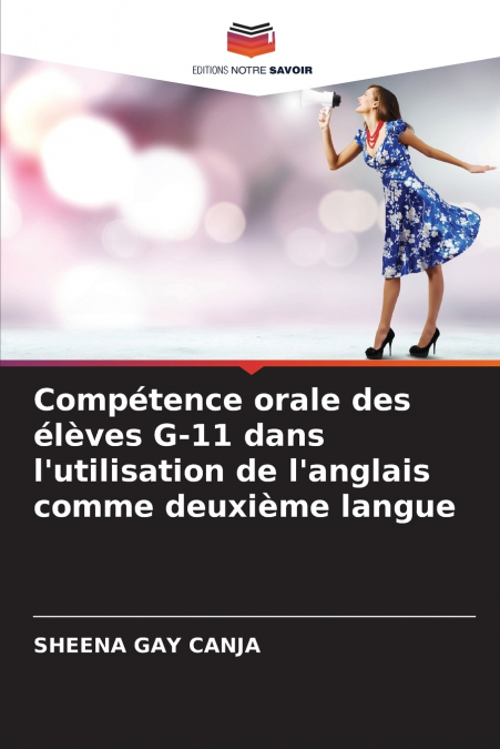 Compétence orale des élèves G-11 dans l’utilisation de l’anglais comme deuxième langue