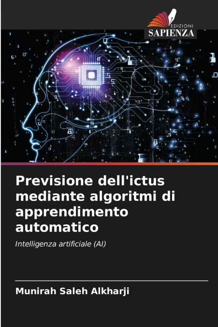 Previsione dell’ictus mediante algoritmi di apprendimento automatico