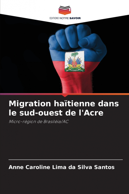 Migration haïtienne dans le sud-ouest de l’Acre