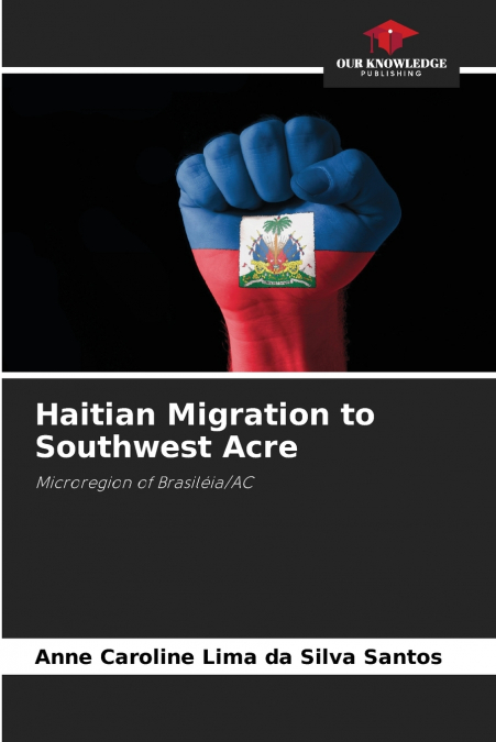 Haitian Migration to Southwest Acre