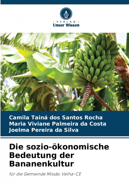 Die sozio-ökonomische Bedeutung der Bananenkultur