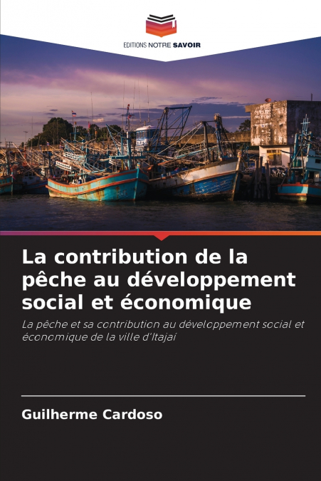 La contribution de la pêche au développement social et économique