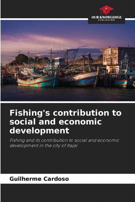 Fishing’s contribution to social and economic development