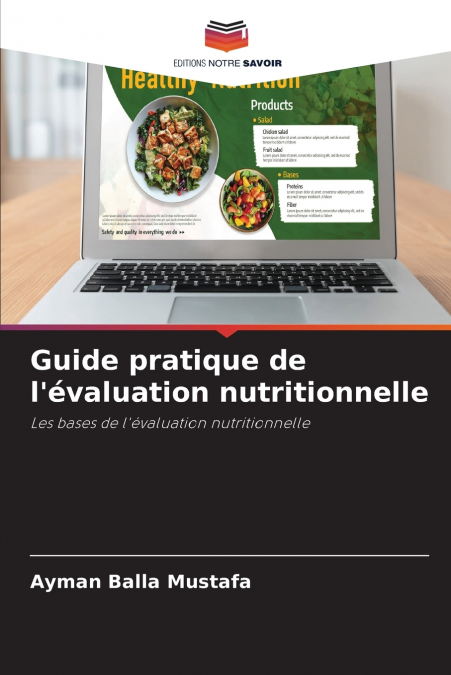 Guide pratique de l’évaluation nutritionnelle