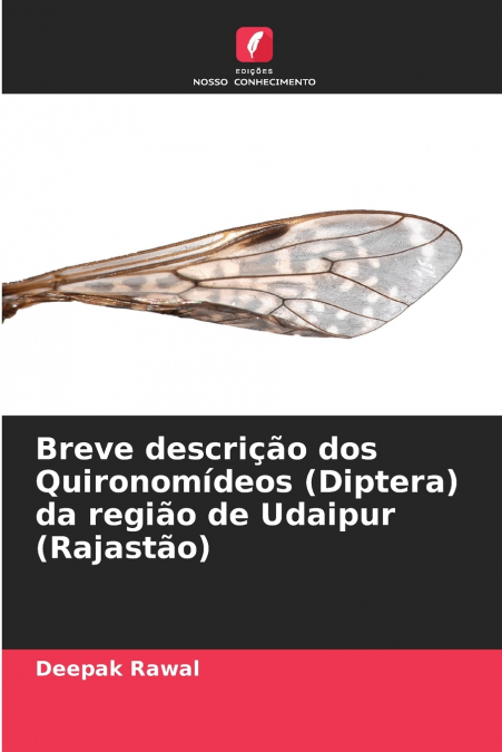 Breve descrição dos Quironomídeos (Diptera) da região de Udaipur (Rajastão)