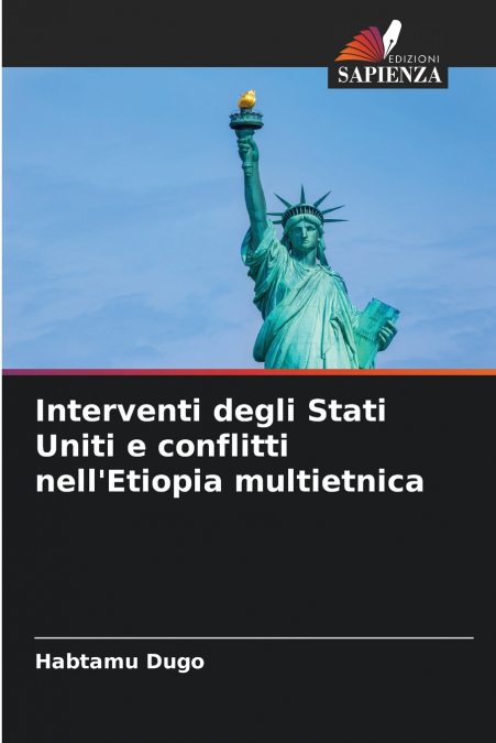 Interventi degli Stati Uniti e conflitti nell’Etiopia multietnica