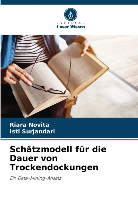 Schätzmodell für die Dauer von Trockendockungen