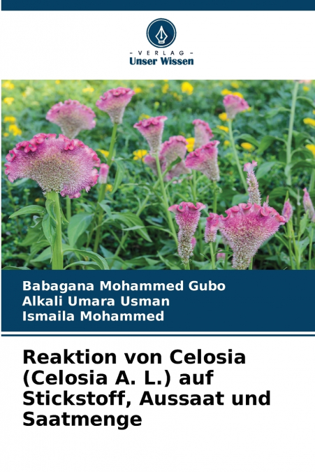 Reaktion von Celosia (Celosia A. L.) auf Stickstoff, Aussaat und Saatmenge